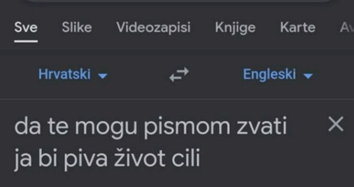 Nekdo je preveril, kako bo prevajalnik prevedel priljubljeno klapsko pesem! To morate videti …